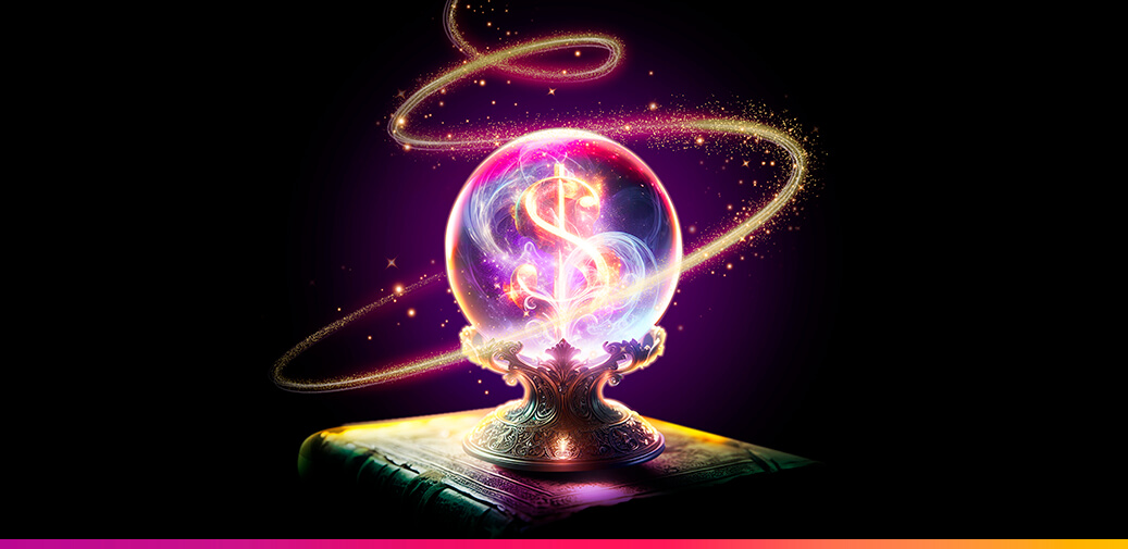 Fortune tellers ball showing a dollar sign inside of it