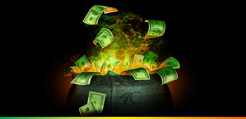 A cauldron of cash