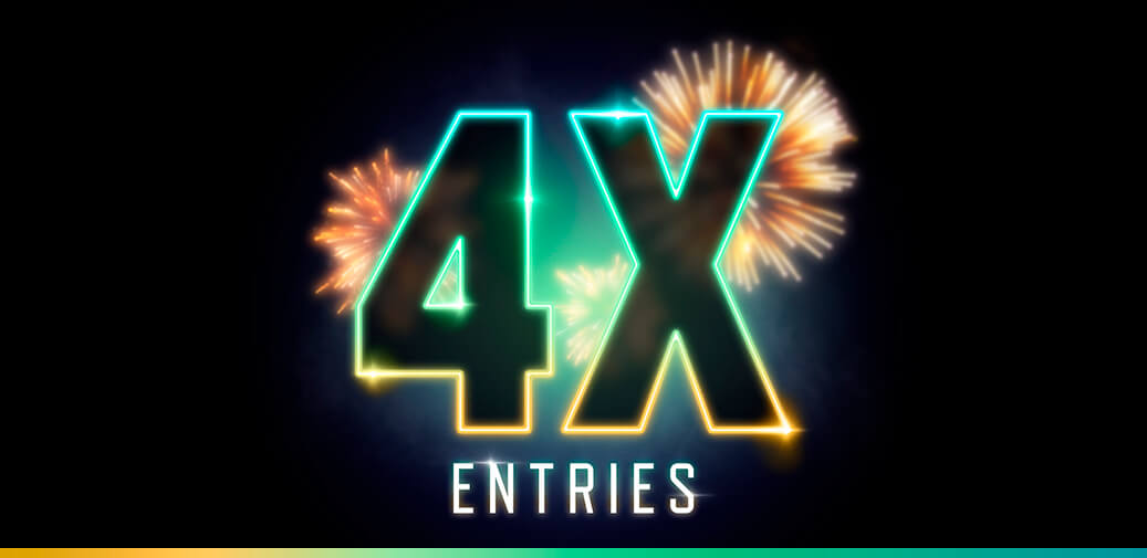 4X entries text with fireworks on a dark background.